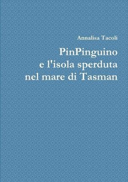 PinPinguino e l'isola sperduta nel mare di Tasman