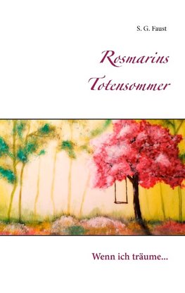 Rosmarins Totensommer
