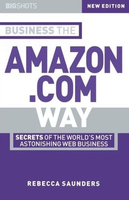 Business the Amazon.com Way