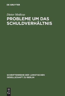 Probleme um das Schuldverhältnis