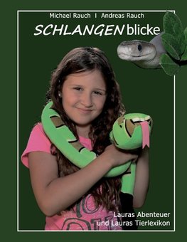 Schlangenblicke