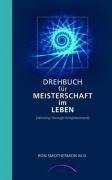 Drehbuch für Meisterschaft im Leben