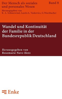 Wandel und Kontinuität der Familie in der Bundesrepublik Deutschland