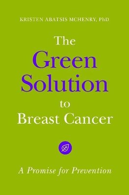 The Green Solution to Breast Cancer