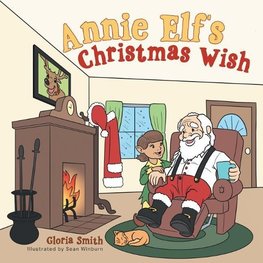 Annie Elf's Christmas Wish