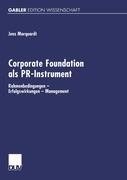 Corporate Foundation als PR-Instrument