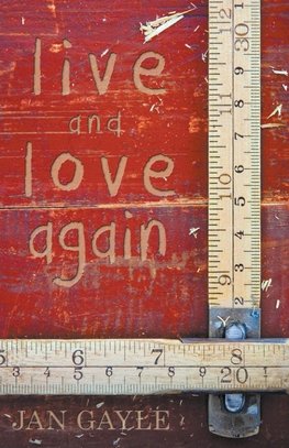 Live and Love Again