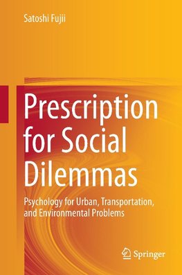 Prescription for Social Dilemmas