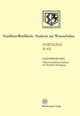 Volkswirtschaftliche Probleme der Deutschen Vereinigung