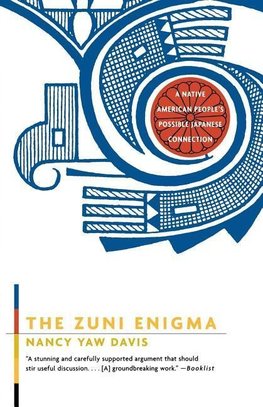 Davis, N: Zuni Enigma - A Native American People&#8242;s Pos