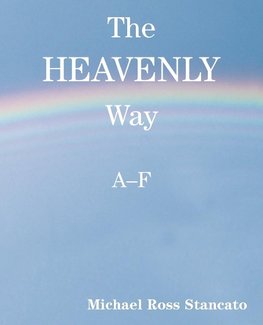 The Heavenly Way A-F