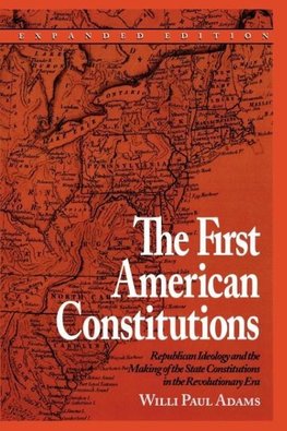 The First American Constitutions