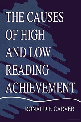 The Causes of High and Low Reading Achievement