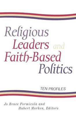 Religious Leaders and Faith-Based Politics