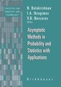 Asymptotic Methods in Probability and Statistics with Applications