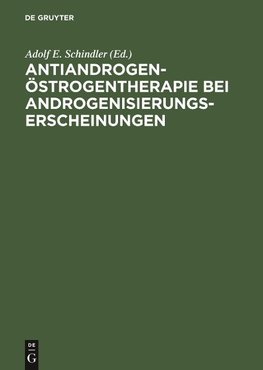 Antiandrogen-Östrogentherapie bei Androgenisierungserscheinungen