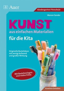 Kunst aus einfachen Materialien für die Kita