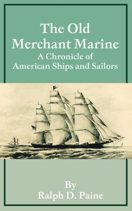 The Old Merchant Marine