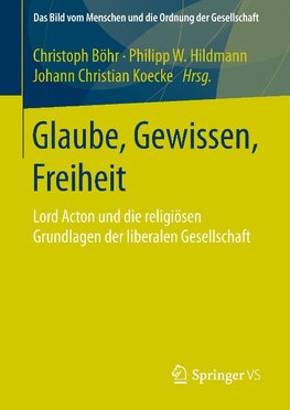 Glaube, Gewissen, Freiheit