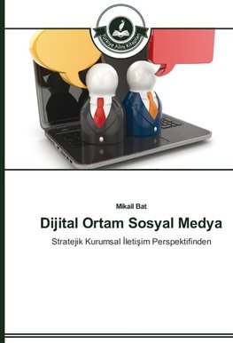 Dijital Ortam Sosyal Medya