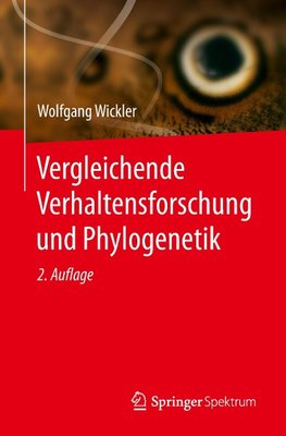 Vergleichende Verhaltensforschung und Phylogenetik