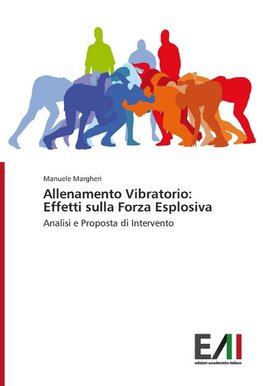 Allenamento Vibratorio: Effetti sulla Forza Esplosiva