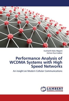 Performance Analysis of WCDMA Systems with High Speed Networks