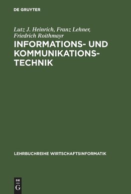 Informations- und Kommunikationstechnik für Betriebswirte und Wirtschaftsinformatiker