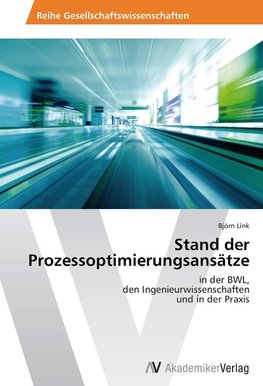 Stand der Prozessoptimierungsansätze