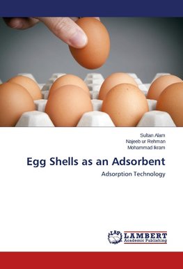 Egg Shells as an Adsorbent