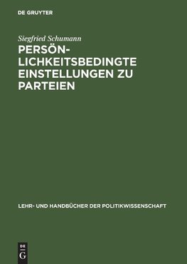 Persönlichkeitsbedingte Einstellungen zu Parteien