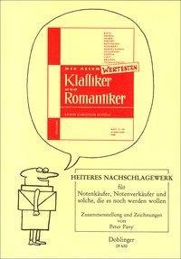 Die allerwertesten Klassiker und Romantiker