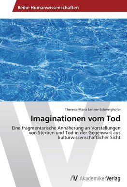 Imaginationen vom Tod