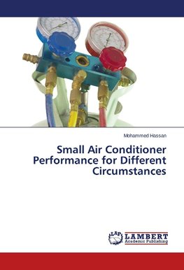 Small Air Conditioner Performance for Different Circumstances