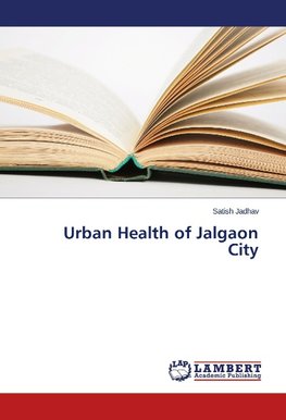 Urban Health of Jalgaon City