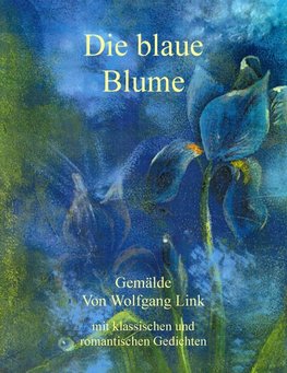 Die blaue Blume