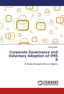 Corporate Governance and Voluntary Adoption of IFRS 8