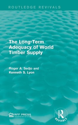 The Long-Term Adequacy of World Timber Supply