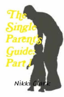 The Single Parent's Guide