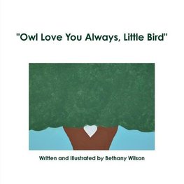 "Owl Love You Always, Little Bird"