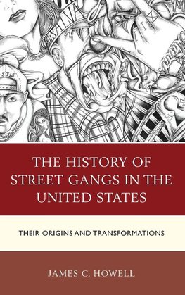 History of Street Gangs in the United States