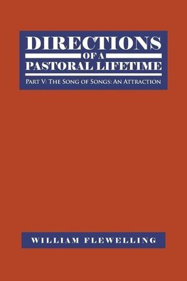 Directions of a Pastoral Lifetime