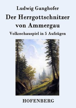 Der Herrgottschnitzer von Ammergau