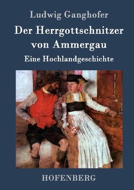 Der Herrgottschnitzer von Ammergau