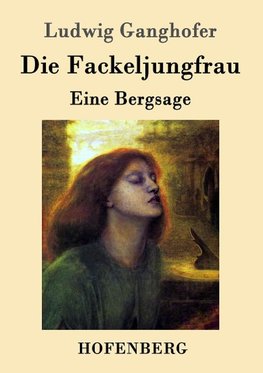 Die Fackeljungfrau