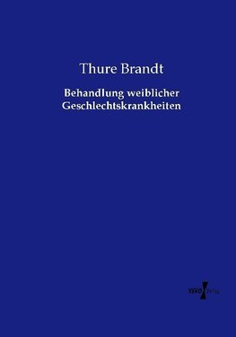 Behandlung weiblicher Geschlechtskrankheiten