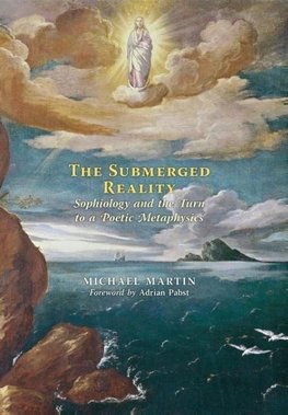 The Submerged Reality