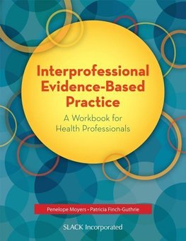 Moyers, P:  Interprofessional Evidence-Based Practice