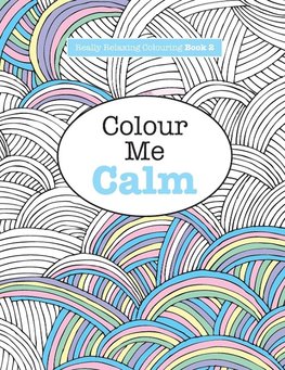 Really RELAXING Colouring Book 2