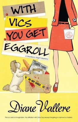 WITH VICS YOU GET EGGROLL